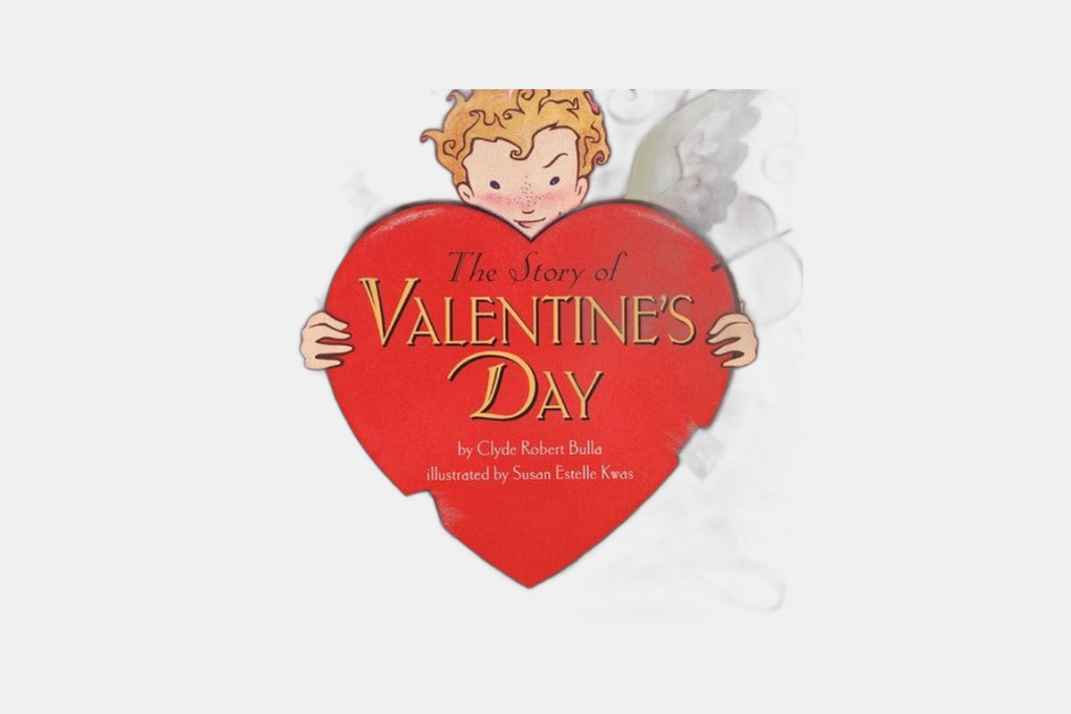 The Story of Valentine's Day Clyde Robert Bulla